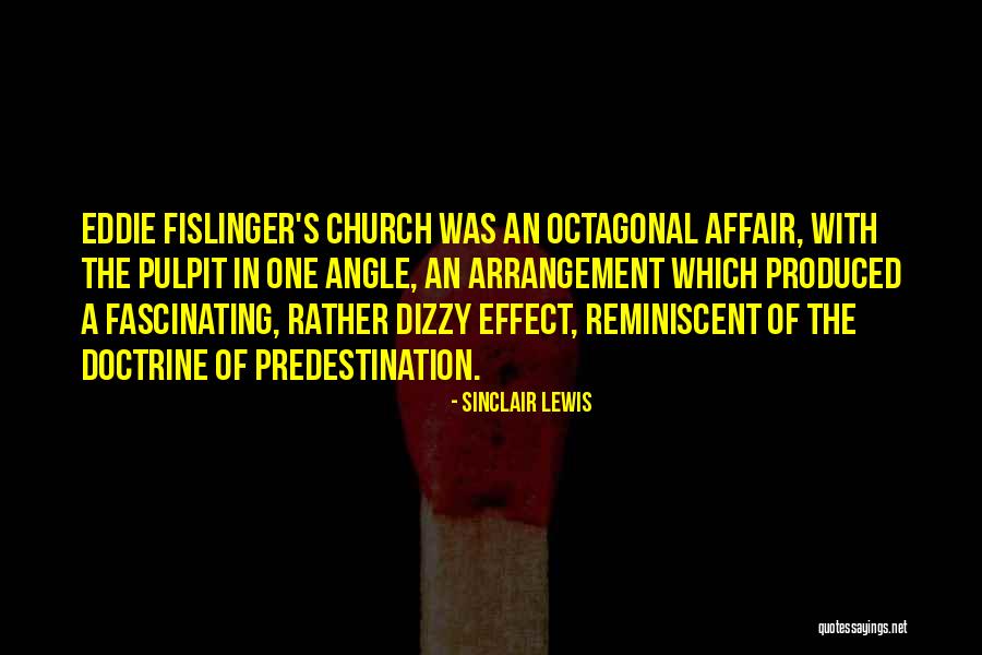 Calvinism Predestination Quotes By Sinclair Lewis Calvinism Predestination Quotes By Sinclair Lewis