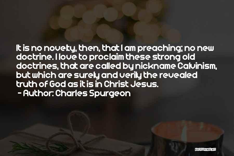 Calvinism Quotes By Charles Spurgeon