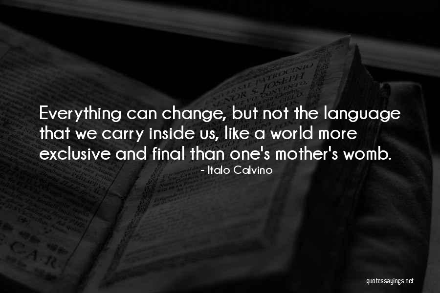 Calvino Quotes By Italo Calvino