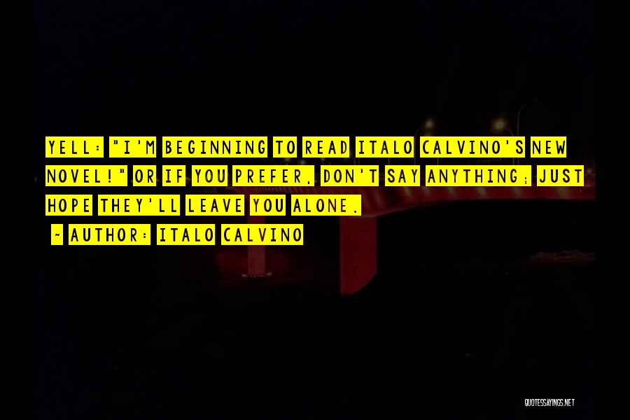 Calvino Quotes By Italo Calvino