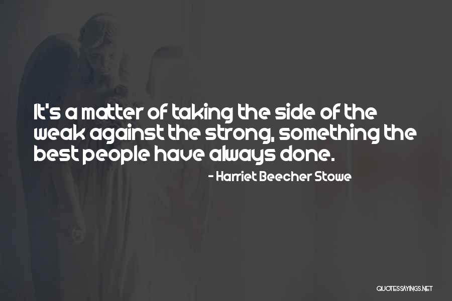 Calvosa Quotes By Harriet Beecher Stowe Calvosa Quotes By Harriet Beecher Stowe