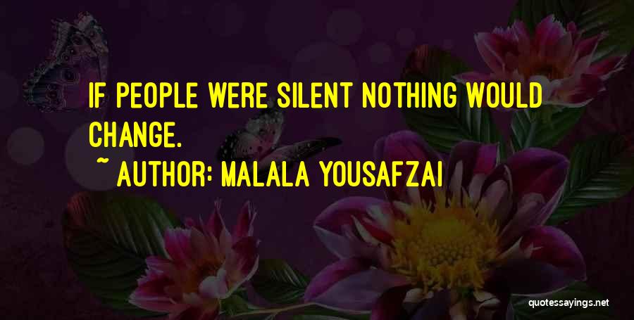 Calycanthus Sweetshrub Quotes By Malala Yousafzai