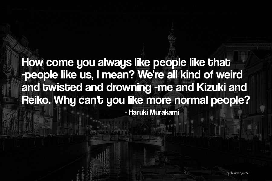 Calzada Significado Quotes By Haruki Murakami Calzada Significado Quotes By Haruki Murakami