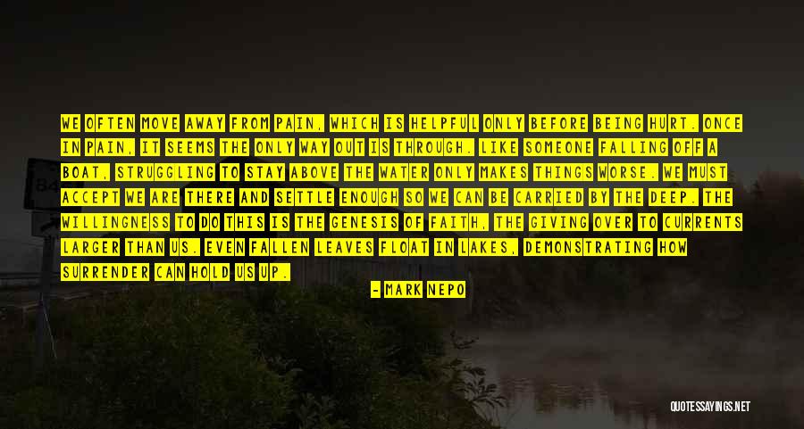 Calzada Significado Quotes By Mark Nepo Calzada Significado Quotes By Mark Nepo