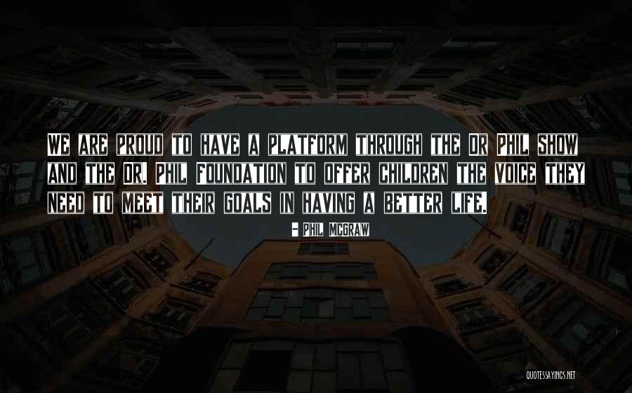 Calzados De Mujer Quotes By Phil McGraw Calzados De Mujer Quotes By Phil McGraw