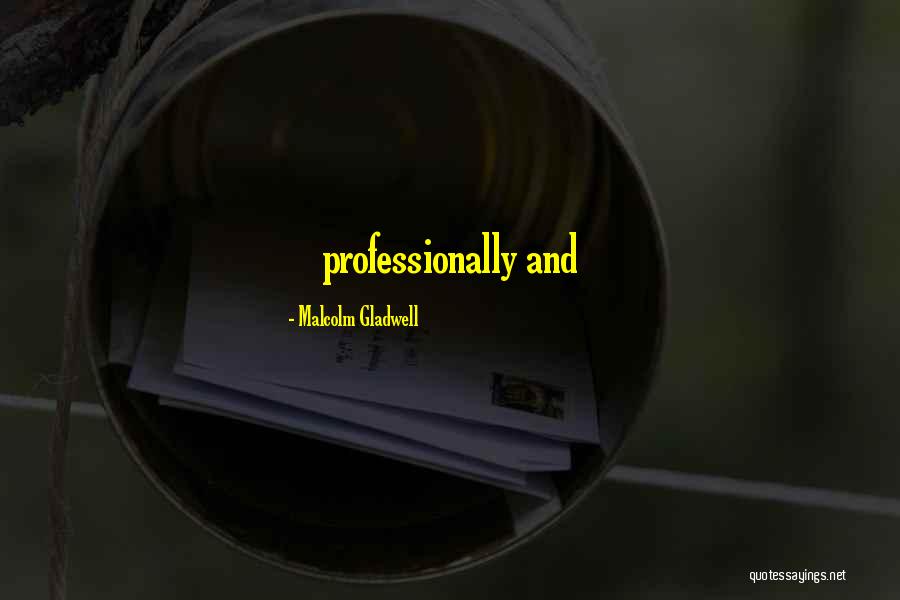 Calzini Gallo Quotes By Malcolm Gladwell Calzini Gallo Quotes By Malcolm Gladwell
