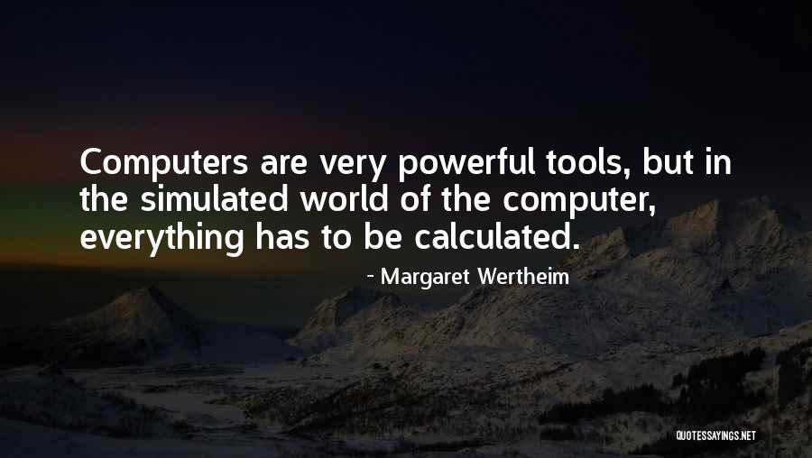 Calzoni Di Quotes By Margaret Wertheim Calzoni Di Quotes By Margaret Wertheim