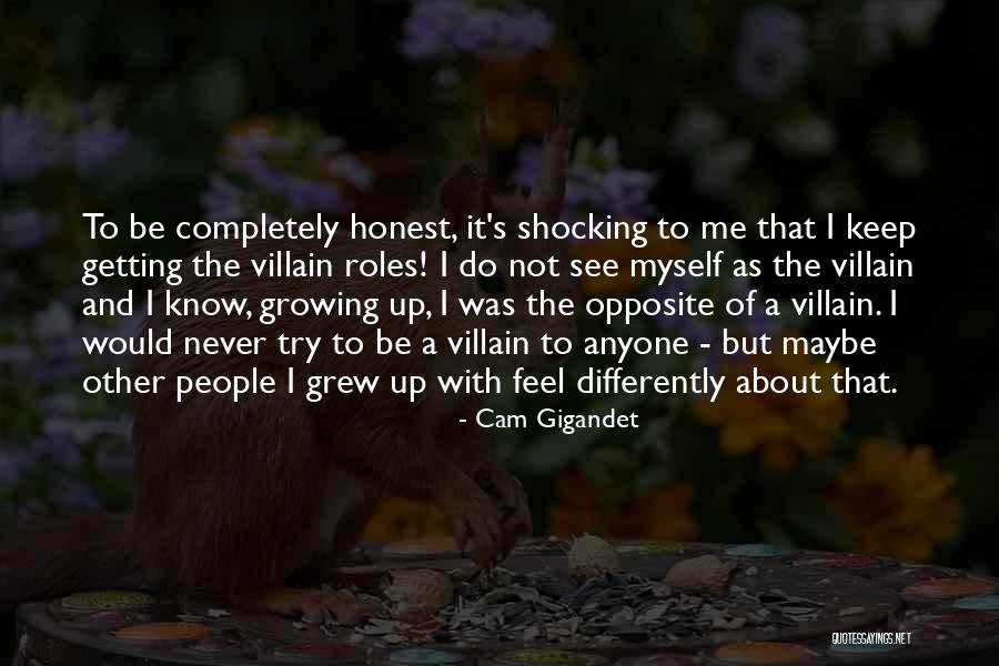 Cam Gigandet Quotes 1019178