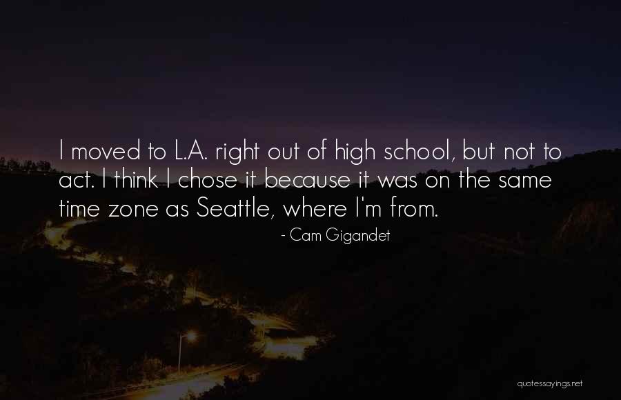 Cam Gigandet Quotes 1230640