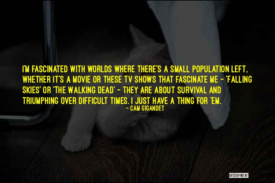 Cam Gigandet Quotes 952543 Cam Gigandet Quotes 952543