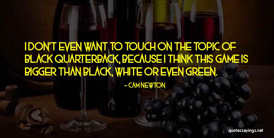 Cam Newton Quotes 1048575 Cam Newton Quotes 1048575