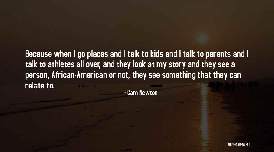 Cam Newton Quotes 1742876 Cam Newton Quotes 1742876