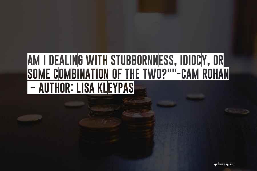 Cam Rohan Quotes By Lisa Kleypas