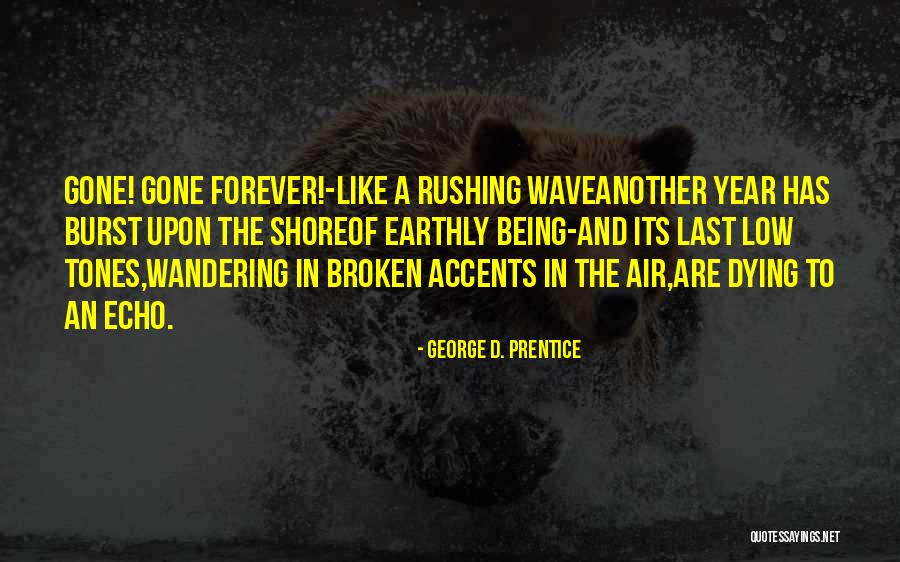 Camacho For President Quotes By George D. Prentice Camacho For President Quotes By George D. Prentice