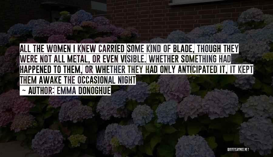 Camaleonda Quotes By Emma Donoghue