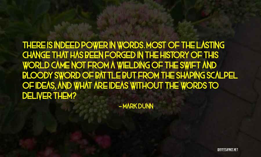 Camaraderies Quotes By Mark Dunn Camaraderies Quotes By Mark Dunn