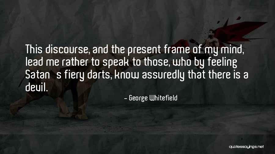 Camarero Pasadas Quotes By George Whitefield Camarero Pasadas Quotes By George Whitefield