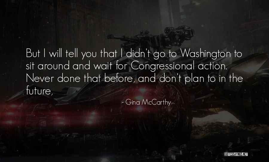 Camarotes Para Quotes By Gina McCarthy Camarotes Para Quotes By Gina McCarthy