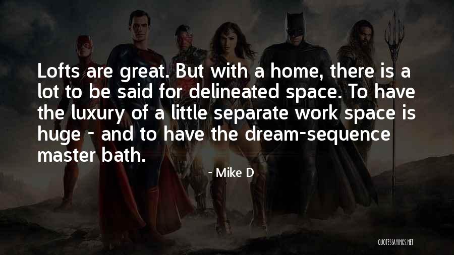 Camasa In Engleza Quotes By Mike D Camasa In Engleza Quotes By Mike D
