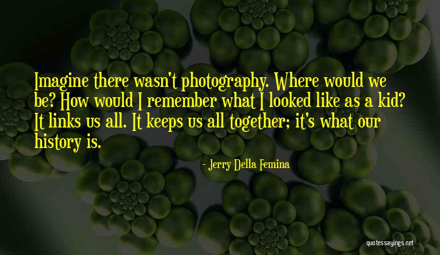Camastro Significado Quotes By Jerry Della Femina Camastro Significado Quotes By Jerry Della Femina