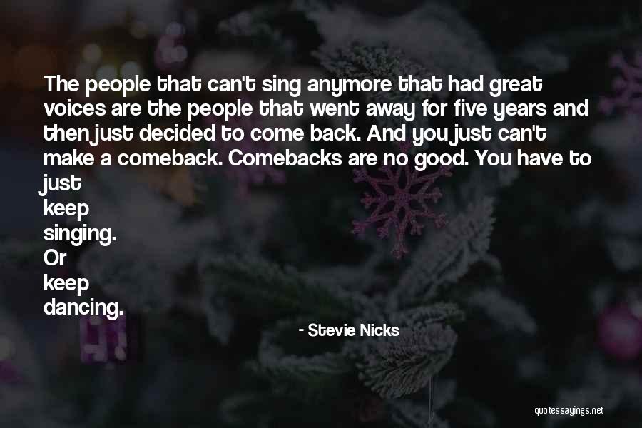Cambiaformas Gravity Quotes By Stevie Nicks Cambiaformas Gravity Quotes By Stevie Nicks