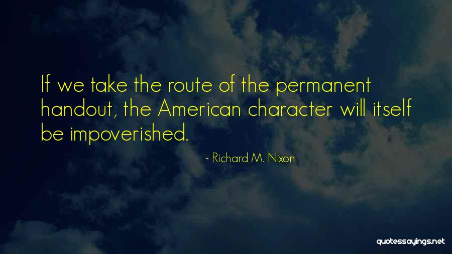 Cambiamenti Vasco Quotes By Richard M. Nixon