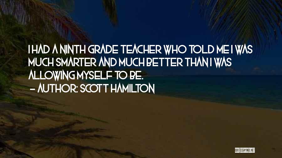 Cambiamento Di Quotes By Scott Hamilton