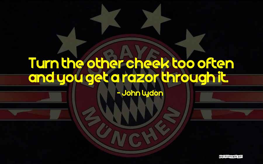 Cambiandose Quotes By John Lydon