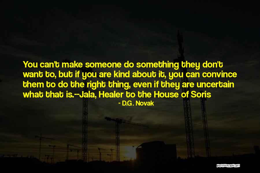 Cambiang Quotes By D.G. Novak Cambiang Quotes By D.G. Novak