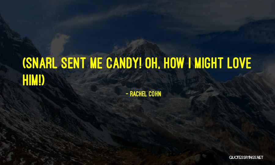 Cambiano Mito Quotes By Rachel Cohn Cambiano Mito Quotes By Rachel Cohn