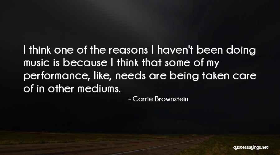Cambiar Las Llaves Quotes By Carrie Brownstein Cambiar Las Llaves Quotes By Carrie Brownstein