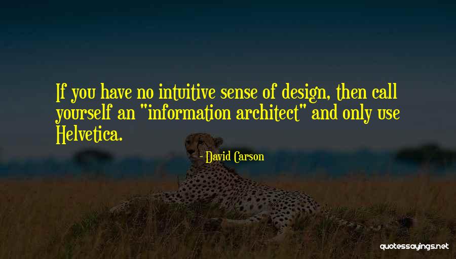 Cambiar Las Llaves Quotes By David Carson Cambiar Las Llaves Quotes By David Carson