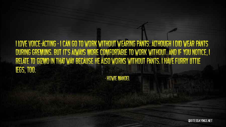 Cambiarle La Quotes By Howie Mandel Cambiarle La Quotes By Howie Mandel
