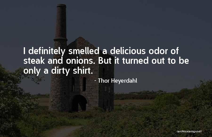 Cambiarle La Quotes By Thor Heyerdahl Cambiarle La Quotes By Thor Heyerdahl