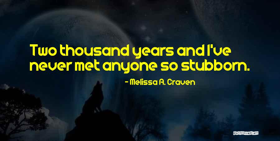 Cambiemos Quotes By Melissa A. Craven Cambiemos Quotes By Melissa A. Craven