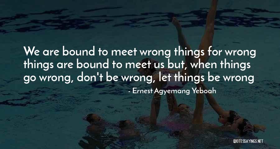 Cambion Terminals Quotes By Ernest Agyemang Yeboah Cambion Terminals Quotes By Ernest Agyemang Yeboah