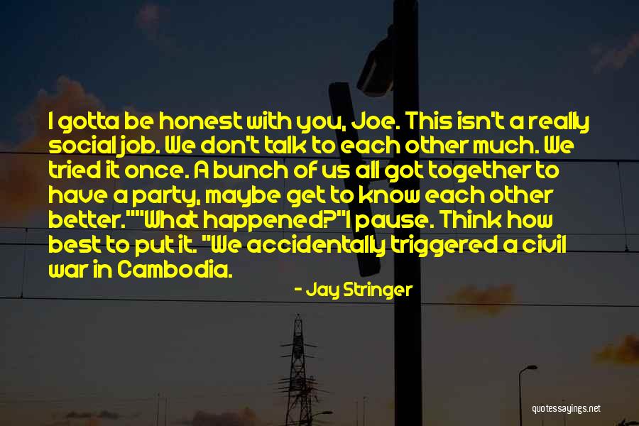 Cambodia Best Quotes By Jay Stringer Cambodia Best Quotes By Jay Stringer