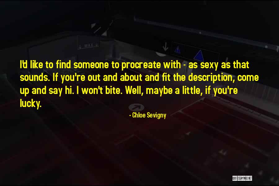 Cambodia Famous Quotes By Chloe Sevigny Cambodia Famous Quotes By Chloe Sevigny