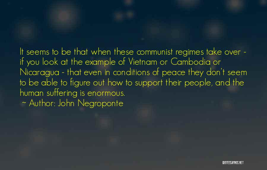 Cambodia Quotes By John Negroponte