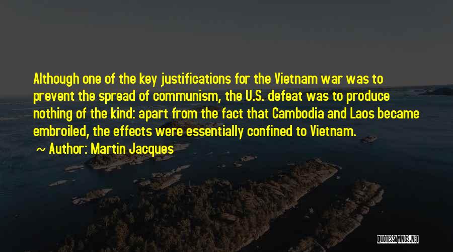 Cambodia Quotes By Martin Jacques