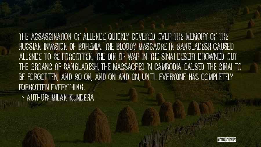 Cambodia Quotes By Milan Kundera