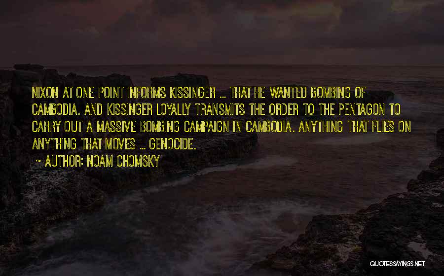Cambodia Quotes By Noam Chomsky