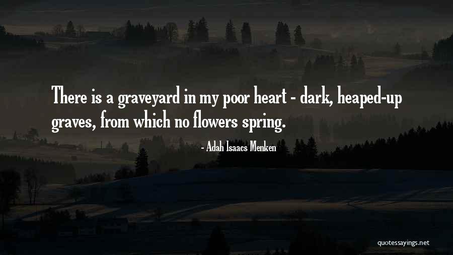 Cambodians In America Quotes By Adah Isaacs Menken Cambodians In America Quotes By Adah Isaacs Menken