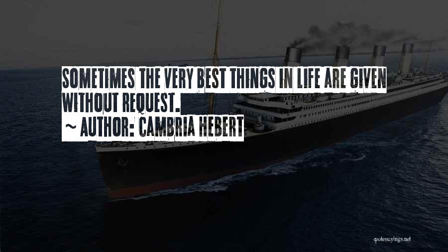 Cambria Hebert Quotes 1261519
