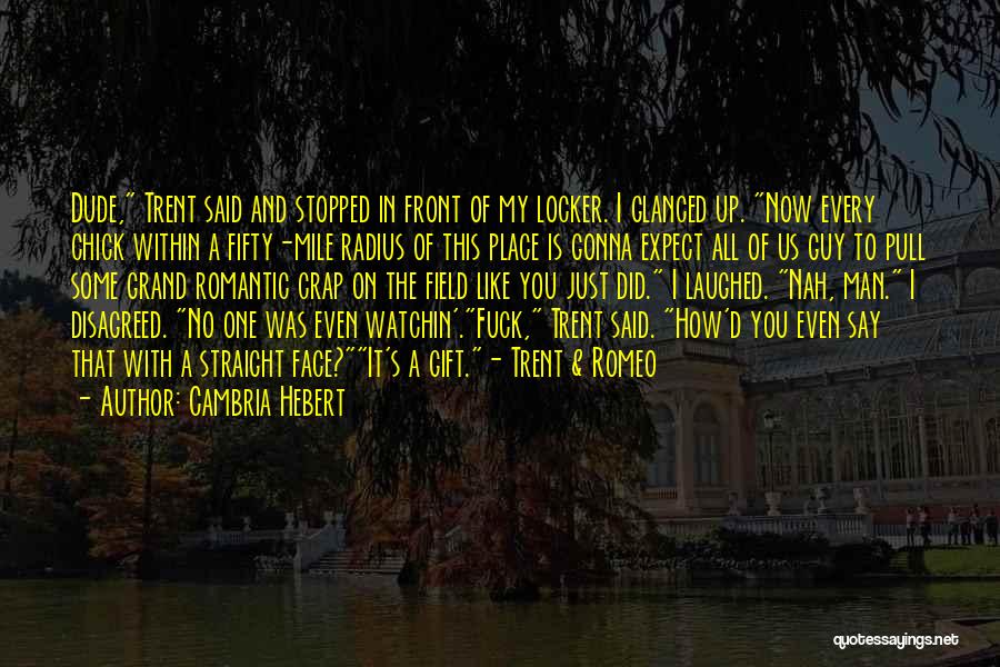 Cambria Hebert Quotes 1460298