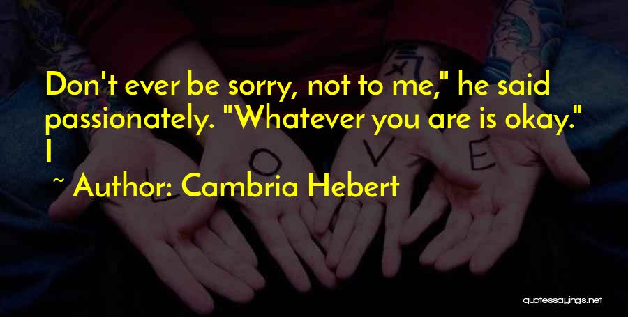 Cambria Hebert Quotes 1531936