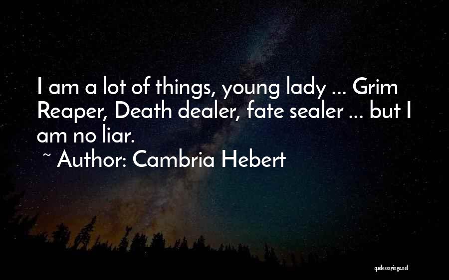 Cambria Hebert Quotes 1842709