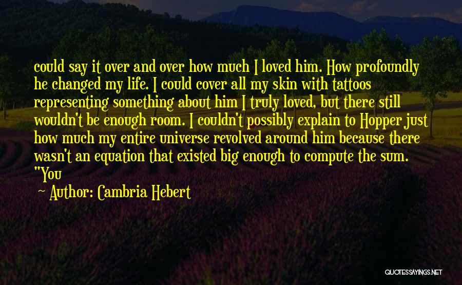 Cambria Hebert Quotes 2009844