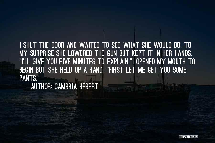 Cambria Hebert Quotes 2032769