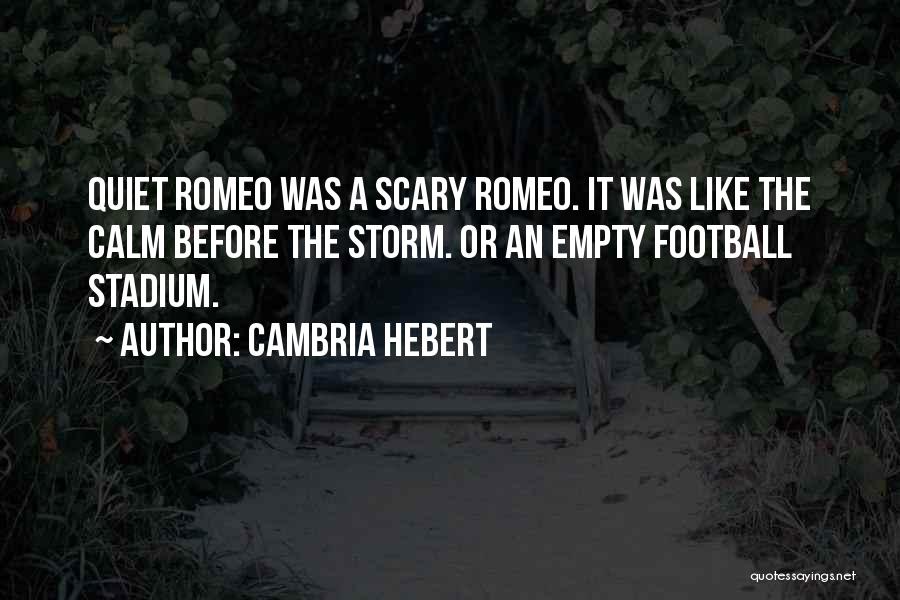 Cambria Hebert Quotes 2107005